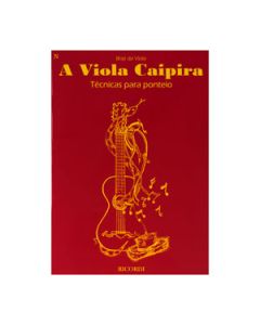 Método A Viola Caipira Técnicas de Ponteio Braz Viola